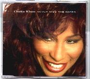 Chaka Khan - Never Miss The Water